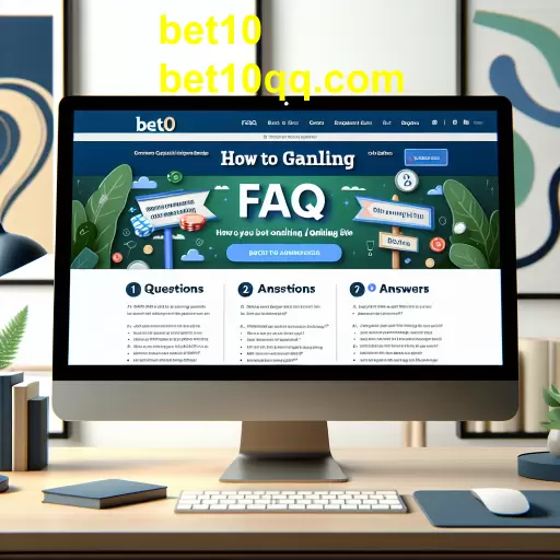 Desvendando a Categoria FAQ no Bet10: O Guia Definitivo para Apostadores Iniciantes